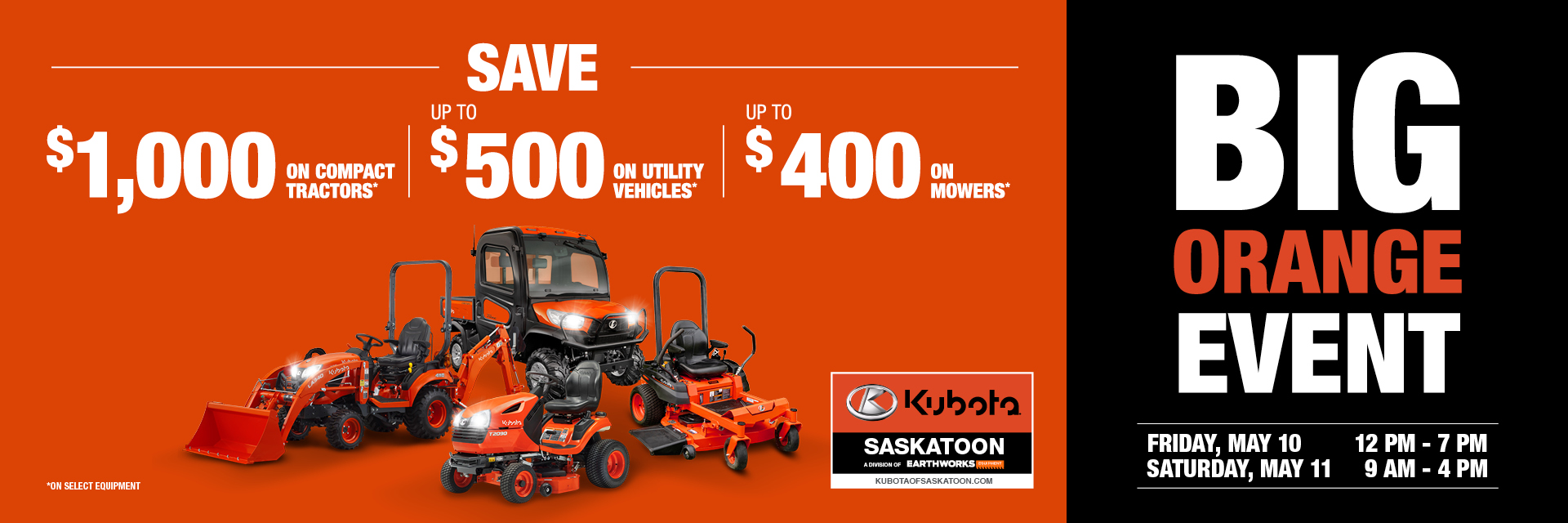 SAVE BIG DURING KUBOTA'S BIG ORANGE EVENT SALE - Join us on May 10-11, 2024.